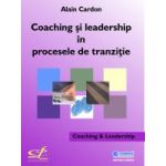Coaching şi leadership în procesele de tranziţie