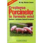 Creşterea porcinelor în fermele mici ( fermele familiale ) conform cerinţelor Uniunii Europene