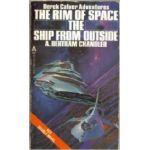 The Rim of Space * The Ship from Outside
