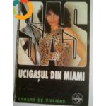 SAS - Ucigasul din Miami