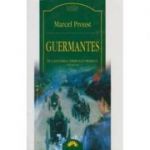 Guermantes ( In căutarea timpului pierdut, vol. III )