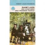 Saint-Ives sau Aventurile unui prozonier francez