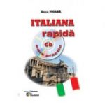 Italiana rapidă. Curs practic ( cu CD )