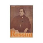 Rossini sau Triumful operei bufe