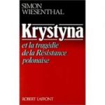 Krystyna et la tragedie de la Resistance polonaise