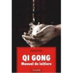 QI GONG. Manual de inițiere
