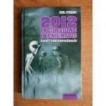 2012 - Incursiune în enigmatic. Eseuri nonconvenționale