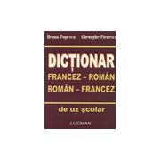 Dicţionar francez - român / român-francez de uz şcolar
