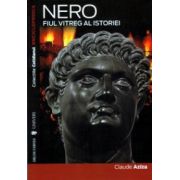 Nero, fiul vitreg al istoriei