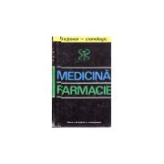 Dictionar cronologic de medicina si farmacie