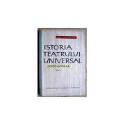 Istoria teatrului universal contemporan ( vol. I )
