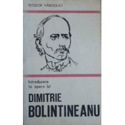 Introducere in opera lui Dimitrie Bolintineanu