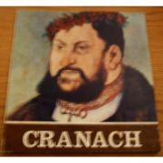 Cranach. Pictură și xilogravură în colecțiile R. D. G.