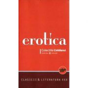 Erotica. Clasicii & literatura XXX