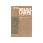 Romul Ladea și lumea lui cuprinzătoare ( volum omagial )
