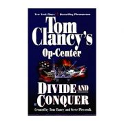 Divide and Conquer ( Tom Clancy's Op Center No. 7 )