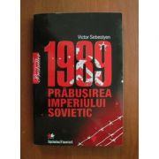 1989 - Prăbușirea imperiului sovietic