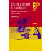 Educația sexuală în era digitală. Învață-ți copilul cum să aibă relații sănătoase
