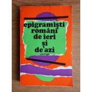 Epigramiști români de ieri și de azi ( antologie )
