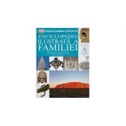 Enciclopedia ilustrată a familiei ( Vol. I - A )