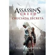 Assassin's Creed. Cruciada secretă