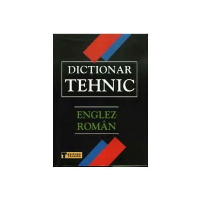 Dicţionar tehnic Englez-Român