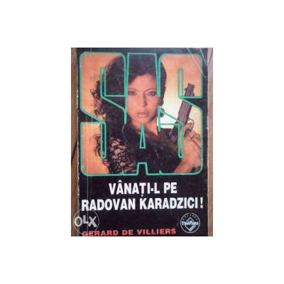 SAS - Vanati-l pe Radovan Karadzici!