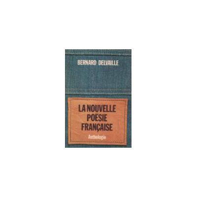 La nouvelle poesie francaise ( anthologie )