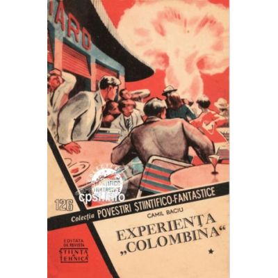 Experiența 'Colombina' (1) (CPSF nr. 126 )