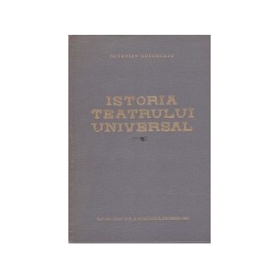 Istoria teatrului universal ( vol. II )