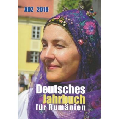 Deutsches Jahrbuch fur Rumanien 2018