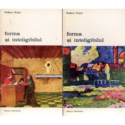 Forma și inteligibilul. Scrieri despre Renaștere și arta modernă ( 2 vol. )