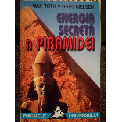 Energia secretă a piramidei