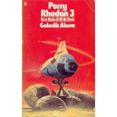Galactic Alarm ( PERRY RHODAN 3 )
