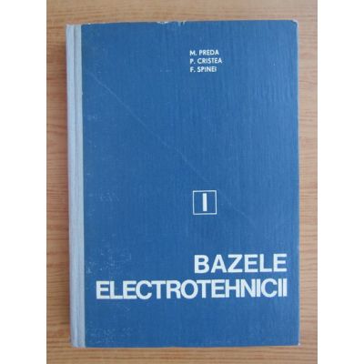 Electrodinamica ( Bazele electrotehnicii, vol. I )