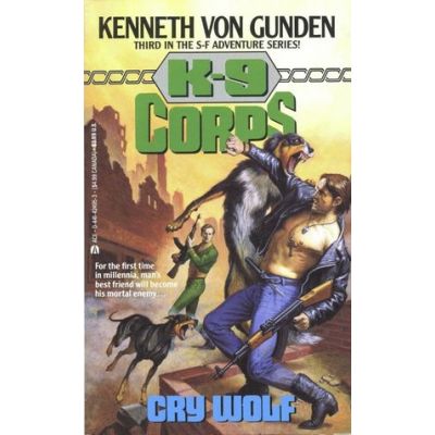 Cry Wolf ( K-9 CORPS # 3 )