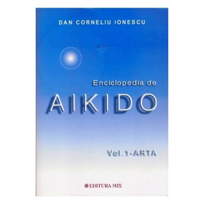 Enciclopedia de Aikido ( vol. 1 )