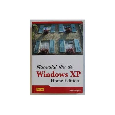 Manualul tău de WINDOWS XP ( Home Edition )