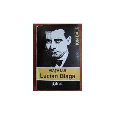 Viața lui Lucian Blaga ( vol. 2 )